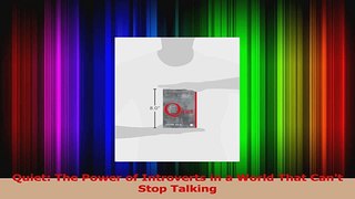 PDF Download  Quiet The Power of Introverts in a World That Cant Stop Talking Download Online