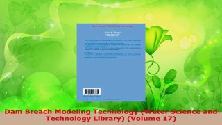 PDF Download  Dam Breach Modeling Technology Water Science and Technology Library Volume 17 PDF Online