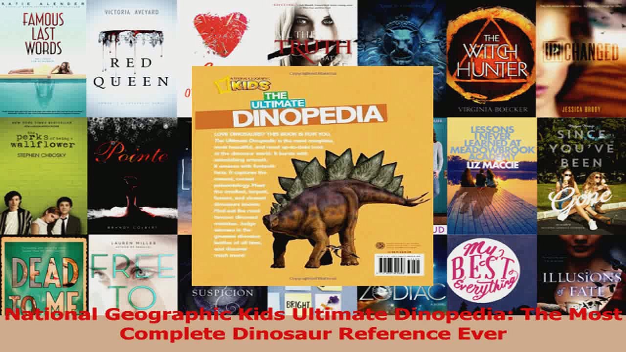 PDF Download  National Geographic Kids Ultimate Dinopedia The Most Complete Dinosaur Reference Ever Download Full Ebook