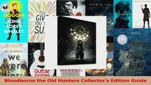 PDF Download  Bloodborne the Old Hunters Collectors Edition Guide Read Online