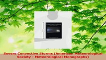 Read  Severe Convective Storms American Meteorological Society  Meteorological Monographs PDF Free