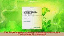 Read  The Encyclopedia of Global Warming Science and Technology 2 volumes Ebook Free