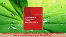 PDF Download  Cassandra with Practical Data Warehousing NoSQL Data Architecture and Modelling Read Full Ebook