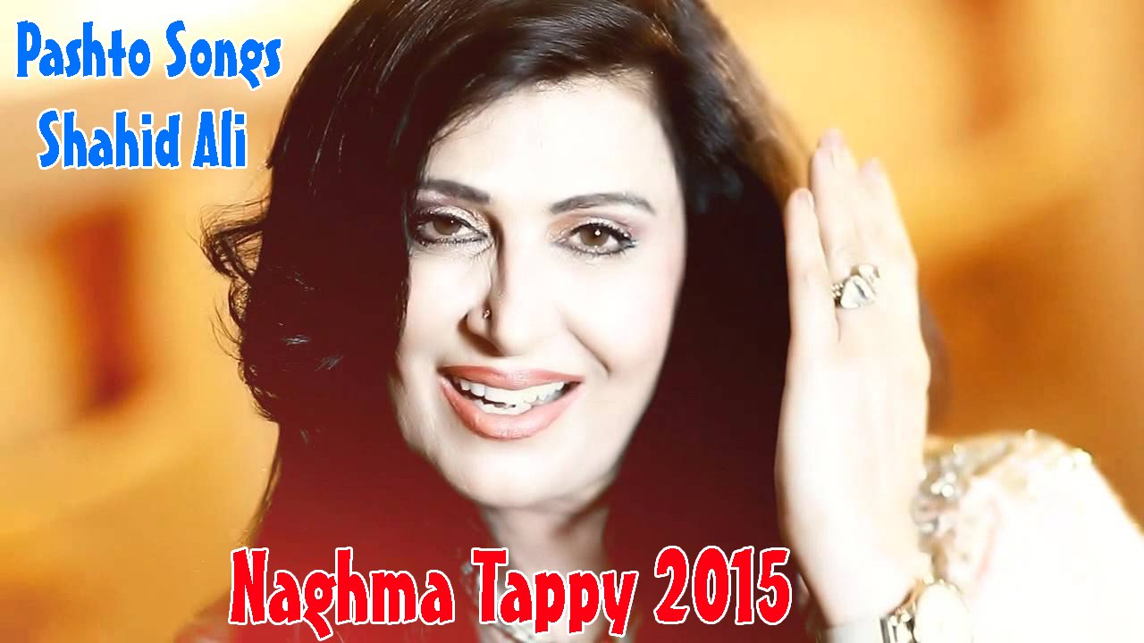 Pashto Songs Naghma Tappy Afghan New Songs 2015 - video Dailymotion
