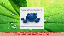PDF Download  Mastering SAP BusinessObjects Analysis edition for OLAP with SAP NetWeaver BW PDF Online