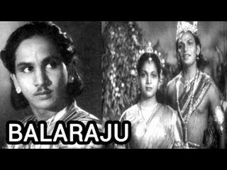 "Balaraju Movie (1948)" | Telugu Full Classic Movie | ANR, Anjali Devi, Varalakshmi