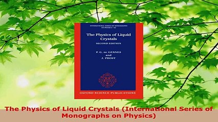 Read  The Physics of Liquid Crystals International Series of Monographs on Physics PDF Online