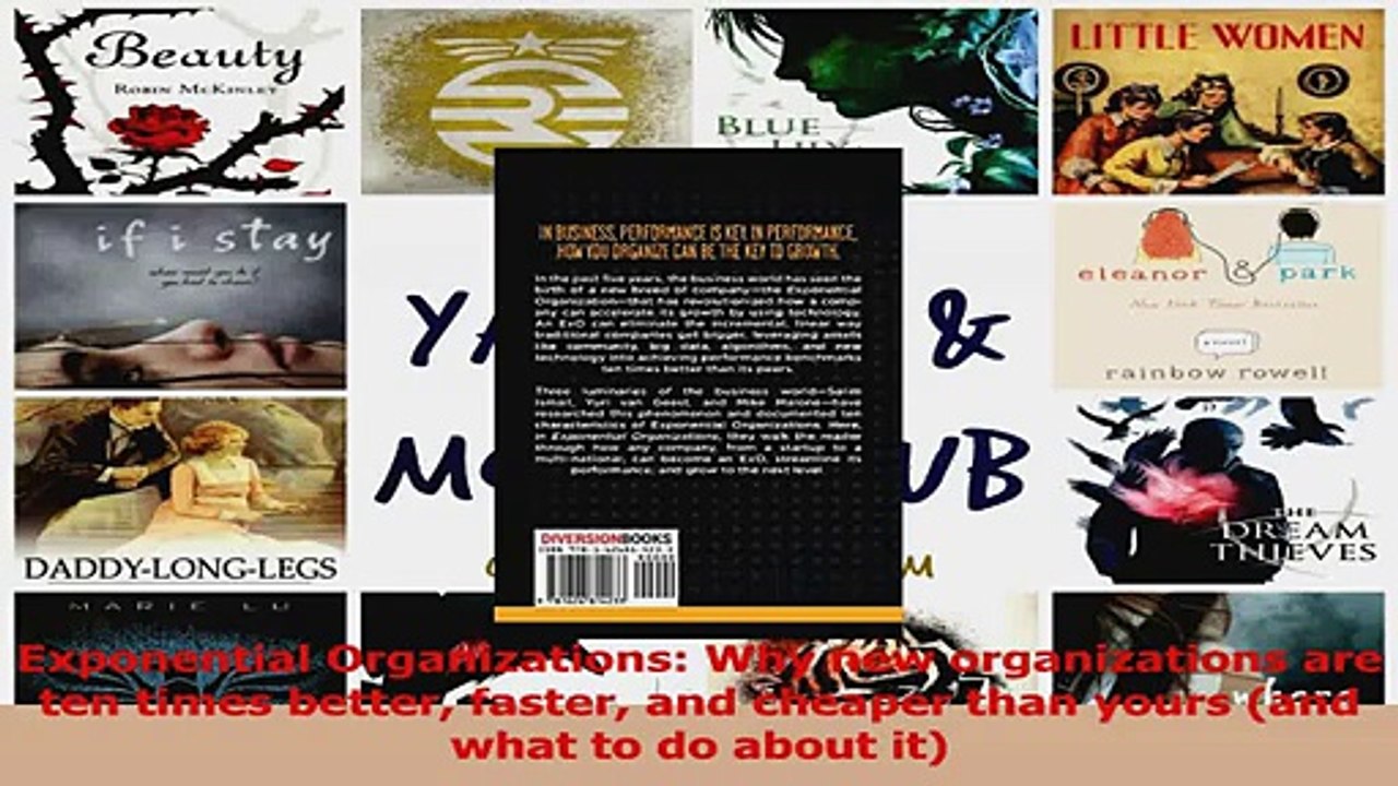 PDF Download  Exponential Organizations Why new organizations are ten times better faster and cheaper PDF Online