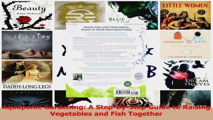 PDF Download  Aquaponic Gardening A StepByStep Guide to Raising Vegetables and Fish Together Download Full Ebook