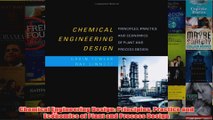 Chemical Engineering Design Principles Practice and Economics of Plant and Process Design