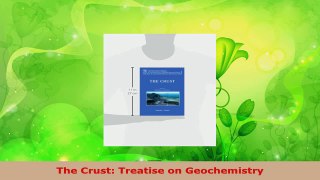 PDF Download  The Crust Treatise on Geochemistry Read Full Ebook