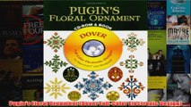 Pugins Floral Ornament Dover FullColor Electronic Design