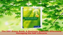 Read  The SAP Green Book A Business Guide for Effectively Managing the SAP Lifecycle Ebook Free