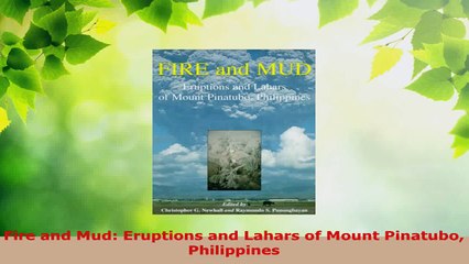 Read  Fire and Mud Eruptions and Lahars of Mount Pinatubo Philippines Ebook Online