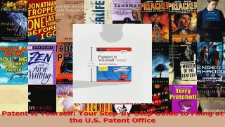 PDF Download  Patent It Yourself Your StepByStep Guide to Filing at the US Patent Office Read Online