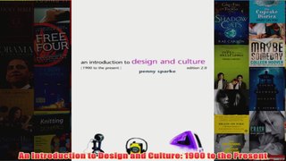 An Introduction to Design and Culture 1900 to the Present