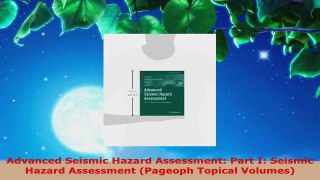 Download  Advanced Seismic Hazard Assessment Part I Seismic Hazard Assessment Pageoph Topical Ebook Free