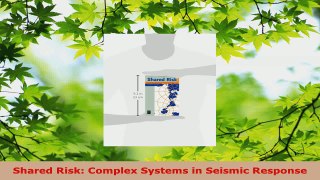 Read  Shared Risk Complex Systems in Seismic Response Ebook Free