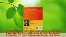 Read  The B2B Social Media Book Become a Marketing Superstar by Generating Leads with Blogging EBooks Online