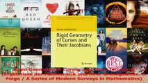 PDF Download  Rigid Geometry of Curves and Their Jacobians Ergebnisse der Mathematik und ihrer Download Full Ebook