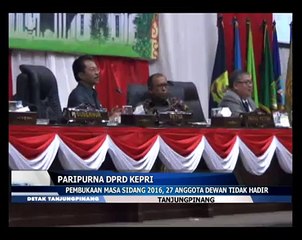 Sidang Paripurna Perdana DPRD Kepri, 27 Anggota Tidak hadir