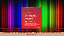 PDF Download  Emergent Nested Systems A Theory of Understanding and Influencing Complex Systems as well Read Full Ebook