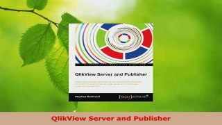 Read  QlikView Server and Publisher Ebook Free