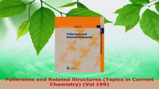 PDF Download  Fullerenes and Related Structures Topics in Current Chemistry Vol 199 Download Online