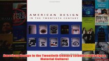 American Design in the Twentieth Century Studies in Design  Material Culture