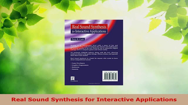 Read Real Sound Synthesis for Interactive Applications Ebook Free