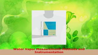 Download  Water Vapor Measurement Methods and Instrumentation Ebook Free