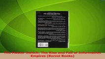 PDF Download  The Master Switch The Rise and Fall of Information Empires Borzoi Books Download Full Ebook