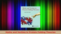 PDF Download  Myths and Verities in Protein Folding Theories Read Full Ebook