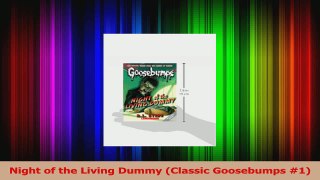 PDF Download  Night of the Living Dummy Classic Goosebumps 1 PDF Online