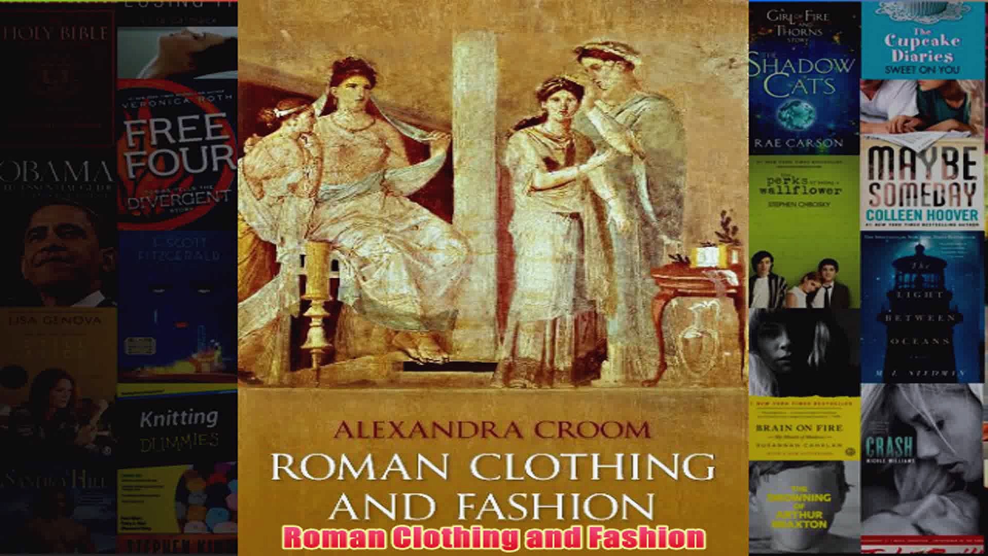 Roman Clothing and Fashion