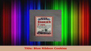 PDF Download  Title Blue Ribbon Cookies Read Full Ebook
