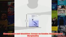 Masquerade and Identities Essays on Gender Sexuality and Marginality