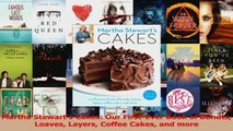 PDF Download  Martha Stewarts Cakes Our FirstEver Book of Bundts Loaves Layers Coffee Cakes and more PDF Online
