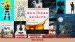 PDF Download  The Business of Spirits How Savvy Marketers Innovative Distillers and Entrepreneurs Download Full Ebook
