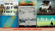 PDF Download  Legacy of a Village The Italian Swiss Colony Winery and People of Asti California Read Full Ebook