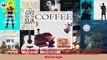 PDF Download  The World Encyclopedia of Coffee The Definitive Guide to Coffee  From the Humble Bean to PDF Full Ebook
