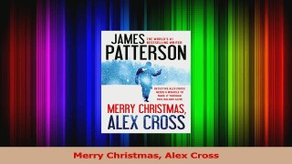 PDF Download  Merry Christmas Alex Cross Read Full Ebook