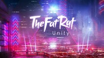 TheFatRat - Unity