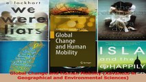 PDF Download  Global Change and Human Mobility Advances in Geographical and Environmental Sciences Read Online