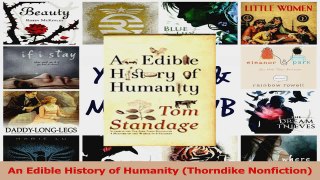 PDF Download  An Edible History of Humanity Thorndike Nonfiction Download Online