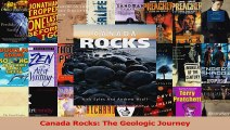 PDF Download  Canada Rocks The Geologic Journey Download Full Ebook
