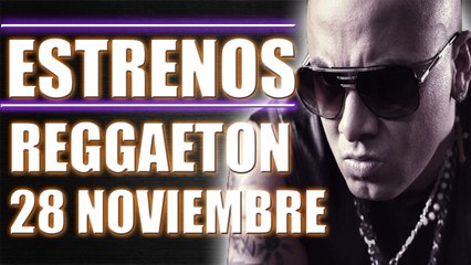Estrenos Reggaeton 19 De diciembre 2015