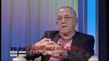 “Trashëgimi e asgjësuar”, të enjten në “Të Paekspozuarit”, ora 20:45- Ora News