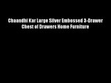 Chaandhi Kar Large Silver Embossed 3-Drawer Chest of Drawers Home Furniture