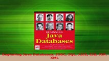 PDF Download  Beginning Java Databases JDBC SQL J2EE EJB JSP XML Download Online